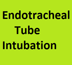Endotracheal Tube Intubation