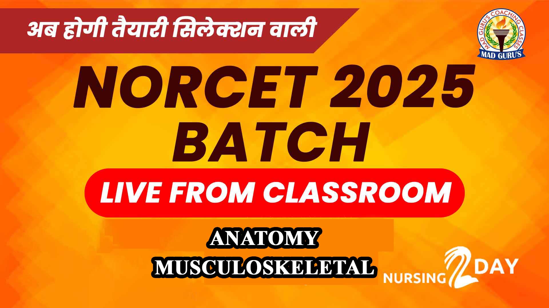 MSN - Musculoskeletal | NORCET Live Classes