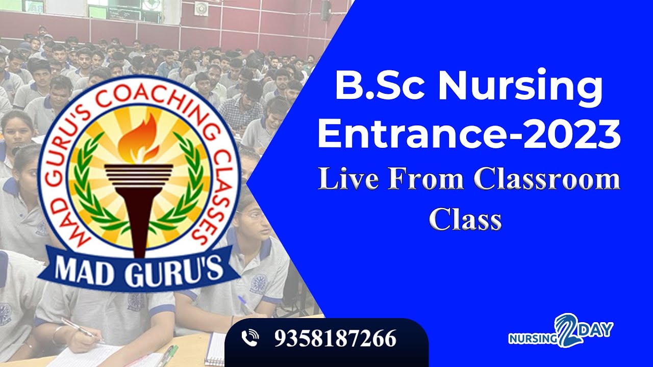 B.Sc. Nursing Entrance Exam Classes - 2023