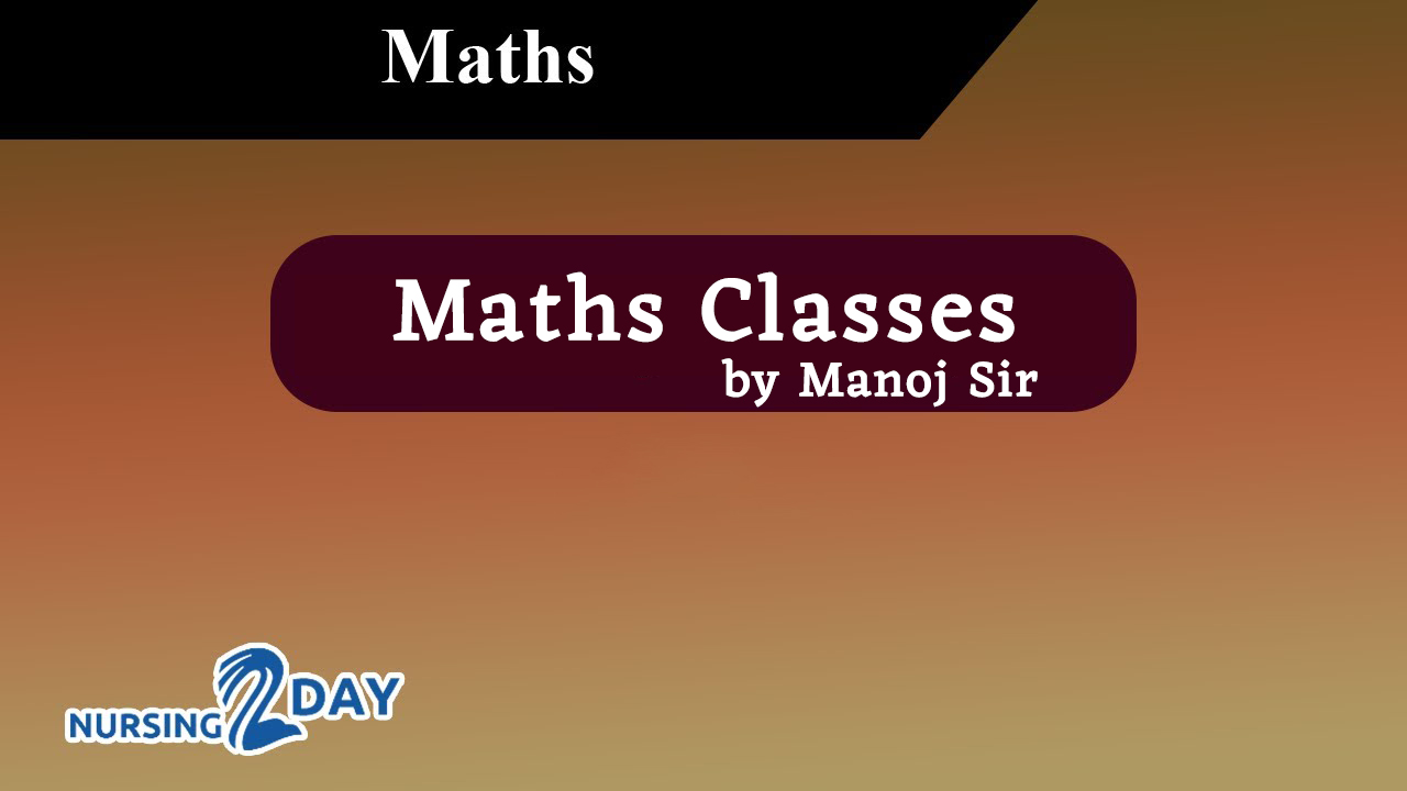 Maths Classes by Manoj Sir