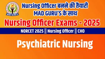 Nursing Officer || Psychiatric Nursing