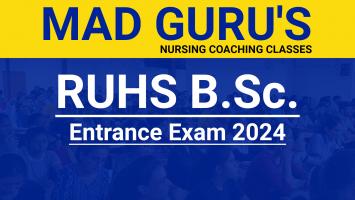 RUHS BSc Nursing Entrance Exam Classes