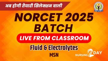 Fluid &amp; Electrolytes  | MSN  | NORCET Live Classes