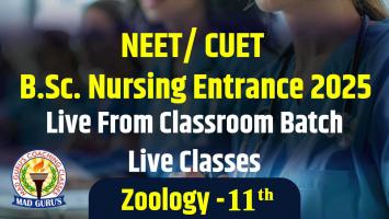 Zoology 11th Class || NEET/ CUET B.Sc. Nursing Entrance 2025 Live Classes