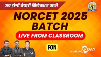 FON || NORCET 2025 Live Classes