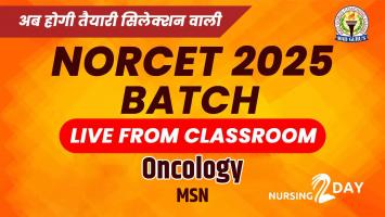 Oncology | MSN | NORCET Live Classes